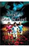 Gadget to Save the Planet