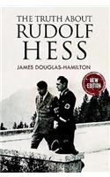 The Truth About Rudolf Hess