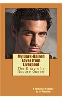 My Dark-haired Lover from Liverpool