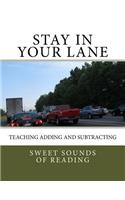 Stay in Your Lane: Teaching Adding and Subtracting