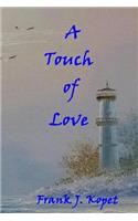 A Touch of Love