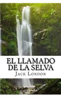 LLamado de la Selva (Spanish) Edition