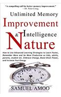 Unlimited Memory Improvement and Intelligence in Nature