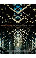 Sacred Spaces: The Architecture of Fay Jones
