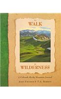 To Walk in Wilderness