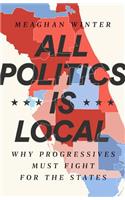 All Politics Is Local
