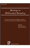 Surveys in Differential Geometry v. 13; Geometry, Analysis, and Algebraic Geometry