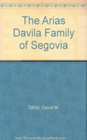 The Arias Davila Family of Segovia