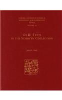 Ur III Texts in the Schøyen Collection