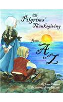 The Pilgrims' Thanksgiving from A to Z