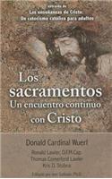 Los Sacramentos Un Encuentro Continuo Con Cristo