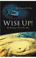 Wise Up!