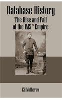 Database History: The rise and fall of the IMS (tm) empire