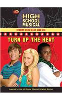 Turn Up the Heat