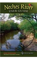 Neches River User Guide