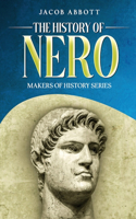 History of Nero: Makers of History Series