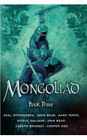 Mongoliad: Book Three