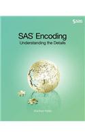 SAS Encoding