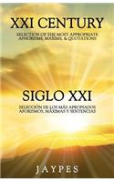 XXI Century Selection of the Most Appropriate Aphorisms, Maxims & Quotations / Siglo XXI Selección de Los Más Apropiados Aforismos, Máximas Y Sentencias: (English)