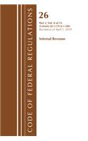 Code of Federal Regulations, Title 26 Internal Revenue 1.170-1.300, Revised as of April 1, 2019: (Code of Federal Regulations, Title 26 Internal Revenue)