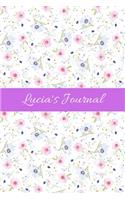 Lucia's Journal: Cute Personalized Name Notebook for Girls & Women - Blank Lined Gift Journal/Diary for Writing & Note Taking