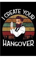 I create your Hangover