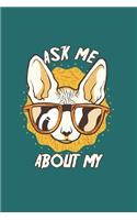 Ask me About my