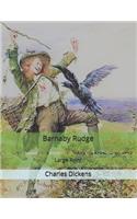 Barnaby Rudge: Large Print