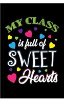 My Class Is Full Of Sweet Hearts
