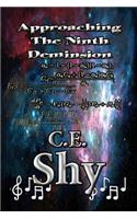 Approaching The Ninth Dimension