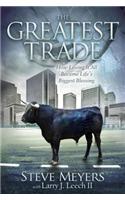 The Greatest Trade