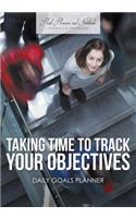 Taking Time to Track Your Objectives: Daily Goals Planner(English)