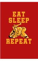 Eat Sleep Repeat: Jiu Jitsu Quote 2020 Planner - Weekly & Monthly Pocket Calendar - 6x9 Softcover Organizer - For Bjj Practitioner & Self Defence Fans