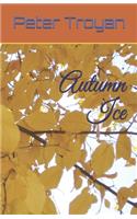 Autumn Ice