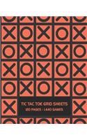Tic Tac Toe Grid Sheets: 120 Page Game Book With 1,440 Blank Games For Kids (7.5 x 9.25 in.)