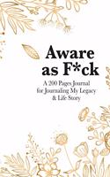 Aware as F*ck