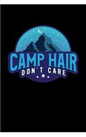 Camp Hair Don't Care