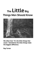 Little Big Things Men Should Know