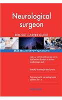 Neurological surgeon RED-HOT Career Guide; 2551 REAL Interview Questions