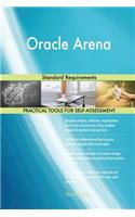 Oracle Arena: Standard Requirements