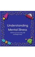 Understanding Mental Illness