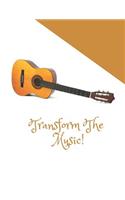 Transform the Music: Guitar Tabs Book with 100 Pages and a Glossy Cover