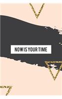 Now Is Your Time: Rose Gold Pastel Pink Bullet Journal Notebook 120 Pages Small Dot Grid Planner Art Sketchbook Diary (6 X 9) Soft Matte Cover