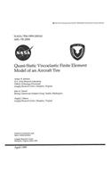 Quasi-Static Viscoelastic Finite Element Model of an Aircraft Tire