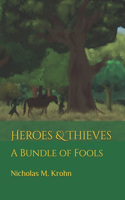 Heroes & Thieves