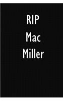 RIP Mac Miller