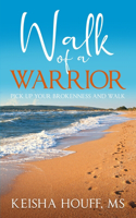 Walk of a Warrior