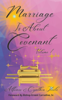 Marriage Is About Covenant