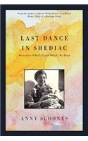 Last Dance in Shediac: Memories of Mum, Molly Lamb Bobak