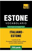 Vocabolario Italiano-Estone per studio autodidattico - 7000 parole: (109 Italian Collection)